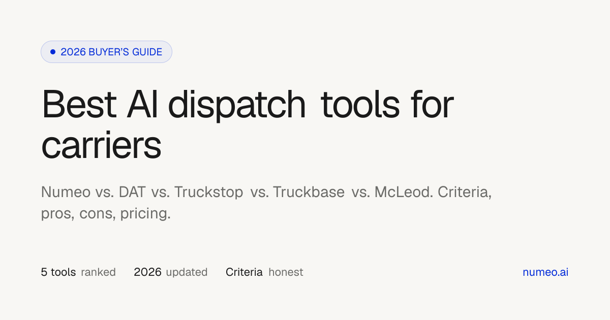 Best AI Dispatch Tools for Carriers in 2026 | Numeo